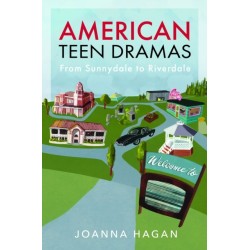 American Teen Dramas: From Sunnydale to Riverdale