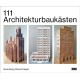 111 Architekturbaukasten: Sammlung Claus Krieger