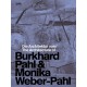 Die Architektur von Burkhard Pahl & Monika Weber-Pahl / The Architecture of Burkhard Pahl & Monika Weber-Pahl