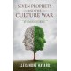 Seven Prophets and the Culture War: Undoing the Philosophies of a World in Crisis