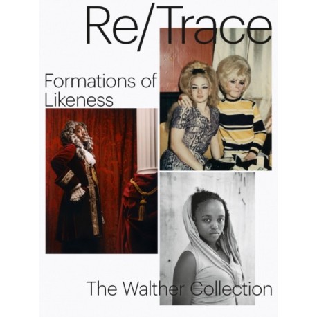 Re/Trace: Formations of Likeness
