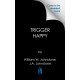 Trigger Happy