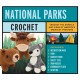 National Parks Crochet Kit: Crochet the Animals and Icons of America's Greatest Treasure - Includes: Instruction Book, 4 Colors of Yarn, Crochet Hook, Safety Eyes, Yarn Needle, Stuffing