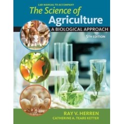 Lab Manual for Herren's The Science of Agriculture:  A Biological  Approach, 5th