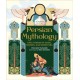 Persian Mythology: Epic Stories of Gods, Heroes, and Monsters