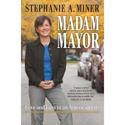 Madam Mayor: Love and Loss in an American City