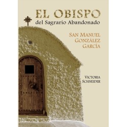El obispo del sagrario abandonado