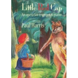 Little Red Cap: An opera for trumpet & piano