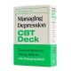 Managing Depression CBT Deck: Cognitive Behavioral Therapy Skills for Life-Changing Relief
