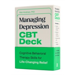 Managing Depression CBT Deck: Cognitive Behavioral Therapy Skills for Life-Changing Relief