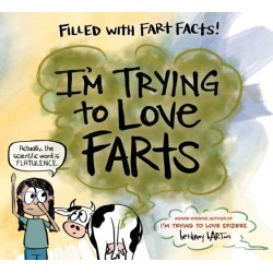 I'm Trying to Love Farts