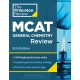 Princeton Review MCAT General Chemistry Review, 5th Edition: Complete Content Prep + Practice Tests