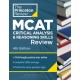 Princeton Review MCAT Critical Analysis and Reasoning Skills Review, 4th Edition: Complete CARS Content Prep + Practice Tests