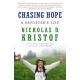 Chasing Hope: A Reporter's Life