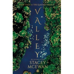 Valley: The Glacian Trilogy, Book III