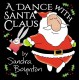 A Dance with Santa Claus