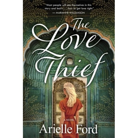 The Love Thief: A Novel