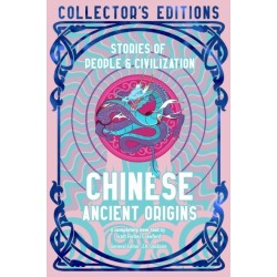 Chinese Ancient Origins: Stories Of People & Civilization