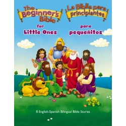 The Beginner’s Bible for Little Ones (Bilingual) / La Biblia para principiantes para pequenitos (Bilingue): 8 English-Spanish Bilingual Bible Stories