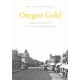 Oregon Gold: A History of Mining from the Civil War Into the Progressive Era