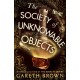 The Society of Unknowable Objects