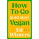 How to Go (and Stay) Vegan