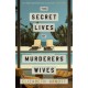 The Secret Lives of Murderers' Wives
