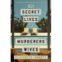 The Secret Lives of Murderers' Wives