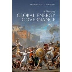 A Theory of Global Energy Governance