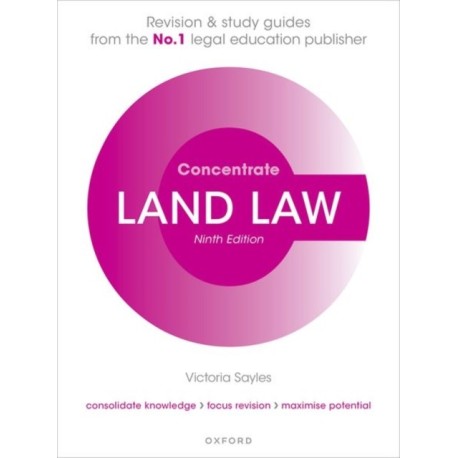Land Law Concentrate: Law Revision and Study Guide