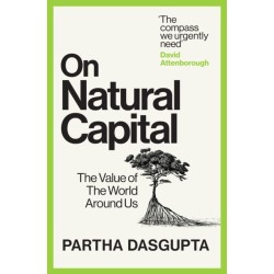 On Natural Capital: The Value of the World Around Us