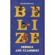 Belize: Friends and Scammers