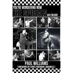 The Specials: You're Wondering Now An Encore