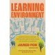 Learning Environment: Inspirational Actions, Approaches, and Stories from the Science Classroom