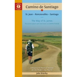 A Pilgrim's Guide to the Camino De Santiago: Camino Frances St. Jean Pied De Port - Santiago