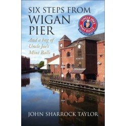 Six Steps from Wigan Pier