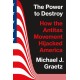 The Power to Destroy: How the Antitax Movement Hijacked America