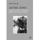 After Jews: Essays on Political Theology, Shoah and the End of Man