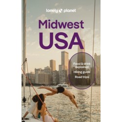 Lonely Planet Midwest USA: Great Lakes to Great Plains