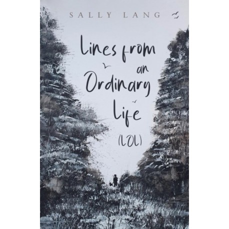 Lines from an Ordinary Life (LOL)