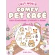 Cozy World Comfy Pet Cafe: Easy Colouring and Sticker Scene for Teens, Young Adults and Adults