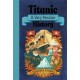 Titanic: A Very Peculiar History