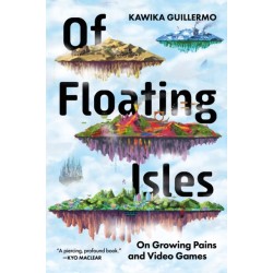 Of Floating Isles: On Growing Pains and Video Games