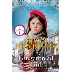 The Gingerbread Girl: A heartwarming historical fiction novel from the Queen of family saga