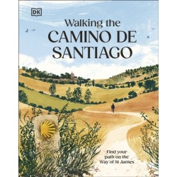 Walking the Camino de Santiago: Find your path on the Way of St James