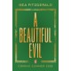 A Beautiful Evil
