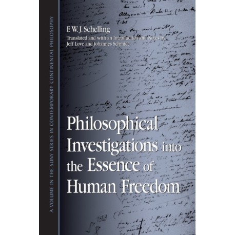 Philosophical Investigations into the Essence of Human Freedom