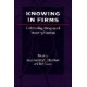 Knowing in Firms: Understanding, Managing and Measuring Knowledge