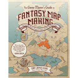 The Game Master's Guide to Fantasy Mapmaking: Draw Immersive Maps for Dungeons & Dragons and Other Role-Playing Games