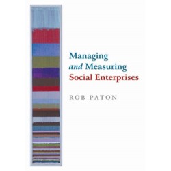 Managing and Measuring Social Enterprises